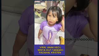 Viral Anak Kecil Ingin Ikut Tarawih Padahal Kristen #trendingshorts #ramadhan #puasa