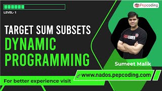 Target Sum Subsets Dynamic Programming | Subset Sum Problem