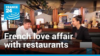 France's love affair with restaurants | France in Focus • FRANCE 24 English
