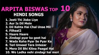 Arpita Biswas Hindi Sad song   | Arpita Biswas Juke Box