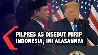 Pilpres AS Disebut Mirip Indonesia, Ini Alasannya