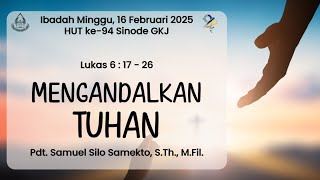 IBADAH MINGGU, 16 FEBRUARI 2025 | \