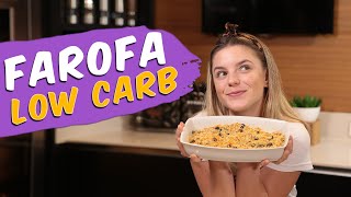 FAROFA SAUDÁVEL LOW CARB | FAROFA NATALINA