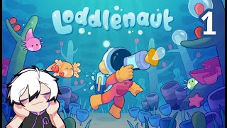 loddle loddle | Loddlenaut Part 1