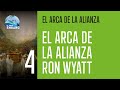 04 -  El Arca de la Alianza. Ron Wyatt (El Arca de la Alianza)