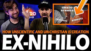 Don't Be Fooled By Atheists or Creedists About Creation Ex-Nihilo!