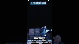 Star Scam - Bill Burr | Live at the Troubadour 3 - the Monday Morning #billburr