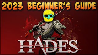 Hades | 2023 Guide for Complete Beginners | Episode 1