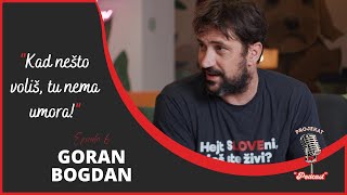 GORAN BOGDAN - Put do glume |  Studentski dani | Ljubav kao glavni pokretač!