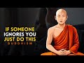 If Someone Ignores You, Just Do This | A buddha Motivational Story That Will Inspire You!