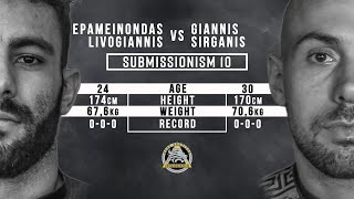 Submissionism 10: Epameinondas Livogiannis vs Giannis Sirganis Full Fight