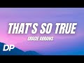 Gracie Abrams - That's So True (Lyrics)