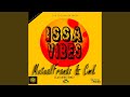 Issa Vibes (feat. Binex)