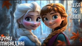 Uyku Masalları - Elsa ve Anna