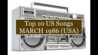 Top 10 US Songs MAR 86-Thompson Twins, Falco, Mr Mister, Heart, Starship, Atlantic Starr, INXS, Sade