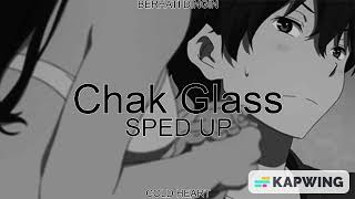 Chak Glass (sped up/nightcore) | Imran Khan | BERHATI DINGIN AKA COLD HEART