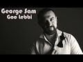 George Sam - Goo Lebbi #assyrian #george_sam