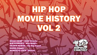 Hiphopcinefest - HIP HOP MOVIE HISTORY VOL 2