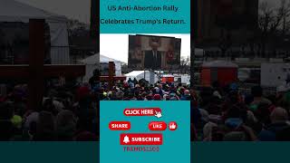 US Anti Abortion Rally Celebrates Trump's Return #usa #newyork #instagram #subscribe #shorts #trend