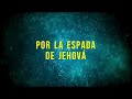 Multitrack - POR LA ESPADA DE JEHOVÁ - Ebenezer San Francisco