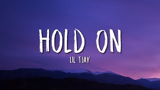 Lil Tjay - Hold On (Lyrics)