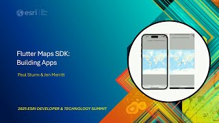 Flutter Maps SDK: Building Apps | #EsriDevSummit2025