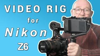 Building a Video Rig for the Nikon Z6 Camera with SmallRig Parts