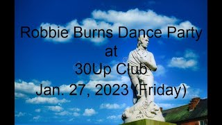 Robbie Burns Dance Party at 30Up Club - Jan. 27, 2023.