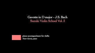 6. Gavotte in D major - J.S. Bach // SUZUKI VIOLIN BOOK 3 [PIANO ACCOMPANIMENT]