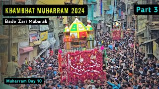 Khambhat Muharram 2024 | Part 3 | Mohammad Yasin Official | Yaum e Aashura