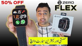 Zero Lifestyle Flex Smartwatch - 50% OFF - Best Smartwatch Under 7000 in Pakistan