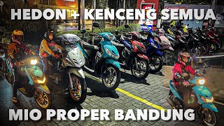 PERTAMA KALI GUE NONGKRONG SAMA MIO PROPER BANDUNG ❗️ MIO HEDON + KENCENG ADA DISINI ❗️❗️