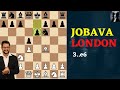 Jobala London Series Part 1|1.d4 Nf6 2.Nc3 d5 3.Bf4 e6