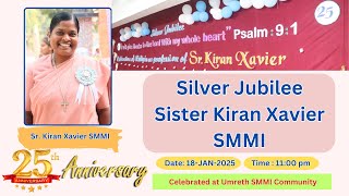 Sr. Kiran Xavier SMMI | Silver Jubilee | Umreth