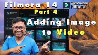 How to add an Image to Video in Filmora 14 Tutorial For Beginners Part 4