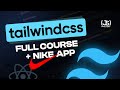 Tailwind CSS Full Course 2023 | Build and Deploy a Nike Website