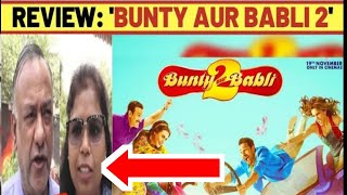 Bunty Aur Babli 2 SHOCKING Twitter Review: Check this Before watching the MOVIE !! Official reviews