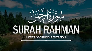 surah ar-rahman beautiful recitation | SURAH RAHMAN سورة الرحمن | RELAXING QURAN RECITATION | Ep32
