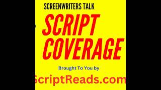 Script Coverage Explained - Screenwriters Talk Screenwriting (audio version)