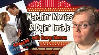 Watchin' Movies & Dyin' Inside: "Gigli" (2003) Drama/Romance/Comedy