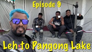 Leh to Pangong Lake 223kms | Chang La Pass | Episode 9