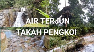 AIR TERJUN TAKAH PENGKOI, BEKOK, SEGAMAT, JOHOR.