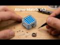 New Arrivals: Atom-Matrix v1.1