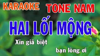 Hai Lối Mộng Karaoke Tone Nam Nhạc Sống - Phối Mới Dễ Hát - Nhật Nguyễn