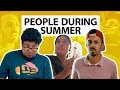 Things People Do During Summer | Jordindian