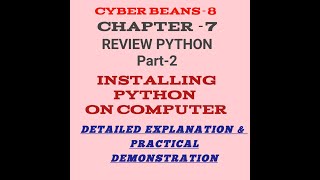 INSTALLING PYTHON ON COMPUTER|CLASS 8| COMPUTER SCIENCE | LESSON 7 REVIEW PYTHON