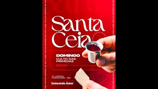 Culto das Primícias - Santa Ceia - 02/02/2025