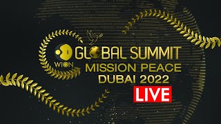 Global Summit 2022 LIVE: WION Global Summit Mission Peace Dubai | International News Updates