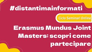 Erasmus Mundus Joint Masters: scopri come partecipare