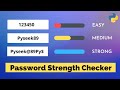 Verify Your Password Before Applying - Password Strength Checker in Python | PySeek
